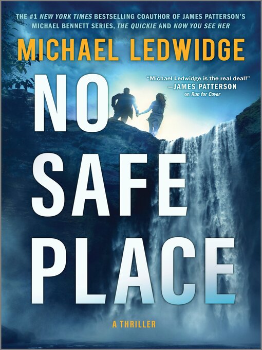 Title details for No Safe Place by Michael Ledwidge - Available